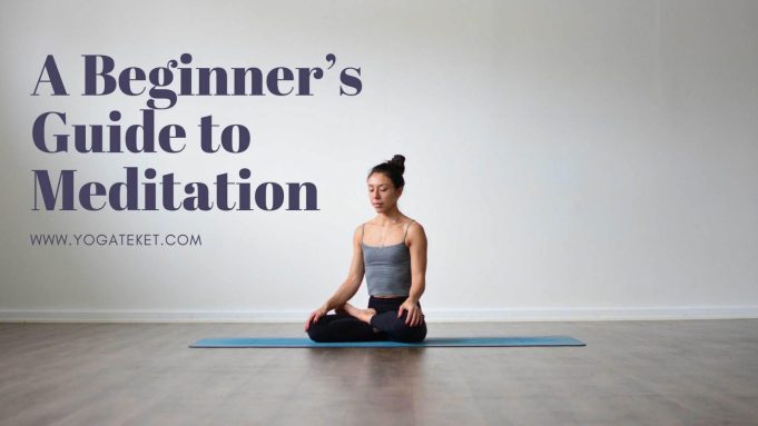 A Beginner’s Guide to Practicing Meditation